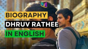 Read more about the article Dhruv Rathee Biography in India: A Comprehensive Overview